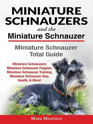 cover image of Miniature Schnauzers and the Miniature Schnauzer